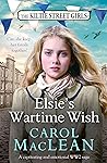 Elsie's Wartime Wish by Carol MacLean