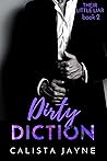 Dirty Diction (Their Little Liar #2) Dirty Diction (Their Little Liar #2)