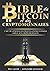 Bible du Bitcoin et des cryptomonnaies: L’art de générer des profits générationnels grâce aux cryptomonnaies