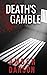 Death's Gamble by Amber Danson