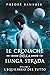 L'Equilibrio del Tutto: Le Cronache della Lunga Strada - Volume 1 (Italian Edition)