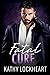 Fatal Cure (Secrets and the City, #2)