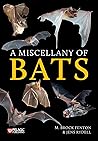A Miscellany of Bats (Bat Biology and Conservation)