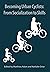 Becoming Urban Cyclists: Socialization and Skills (Becoming Urban Cyclists: From Socialization to Skills)