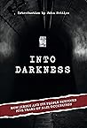 Into Darkness: How Jersey and its people survived five years of Nazi occupation Into Darkness: How Jersey and its people survived five years of Nazi occupation