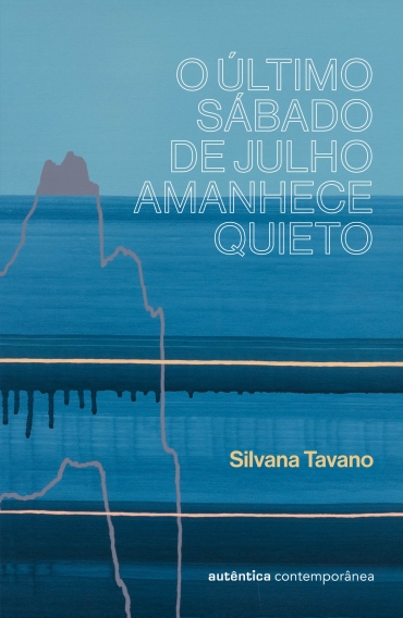 O último sábado de julho amanhece quieto