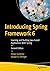 Introducing Spring Framework 6 by Felipe Gutiérrez