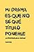 Mi drama es que no sé qué título ponerle | Alba Lez by Alba Lez