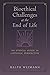 Bioethical Challenges at th...