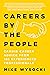 Careers By the People by Mike Wysocki