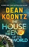 The House at the End of the World by Dean Koontz