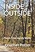 INSIDE OUTSIDE: Poems from mainly Maine