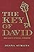 The Key of David: And God's...