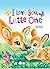 I Love You, Little One - Children's Padded Board Book