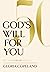 God's Will For You: 50th An...