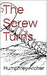 The Screw Turns V...
