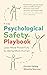 The Psychological Safety Pl...