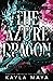 The Azure Dragon (The Dragon Empress)