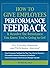 How to Give Employees Performance Feedback & Resolve the Resistance You Know You're Going to Get