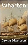 Wharton (The Wharton Series Book 1)