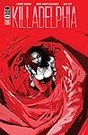 Killadelphia #26 by Rodney  Barnes