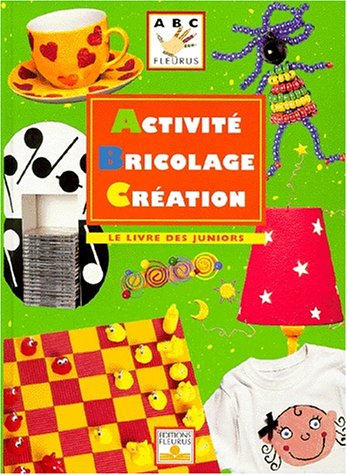 Activité bricolage création: Le Livre des juniors