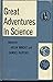 Great Adventures in Science