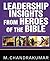 LEADERSHIP INSIGHTS FROM HE...