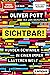 Sichtbar! by Oliver Pott