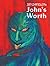 John's Worth by Jonathan Chandler