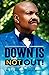 Down is not out!