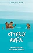 Otterly Awful