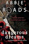 Dangerous Dreams (Beautiful Nightmare, #1) Dangerous Dreams (Beautiful Nightmare, #1)