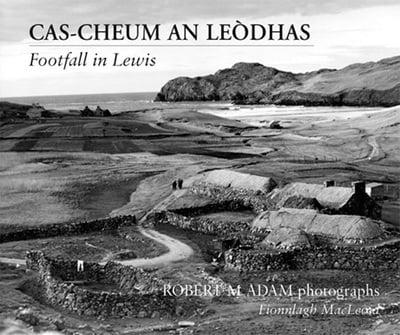 Cas-cheum an Leodhas = Footfall in Lewis