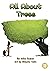 All About Trees