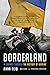 Borderland: A Journey Through the History of Ukraine