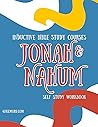 Inductive Bible Study Courses: Jonah & Nahum Self-Study Workbook