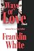 Ways of Love