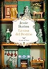 La casa del Destino by Jessie Burton
