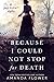 Because I Could Not Stop for Death (An Emily Dickinson Mystery #1) by Amanda Flower