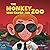 The Monkey Who Saved the Zoo: Chaos of the Grumpy Pirate Penguin (The Animal Who...)