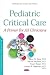 Pediatric Critical Care by Jason Kane