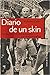 Diario de un skin by Antonio Salas Diario de un skin by Antonio Salas
