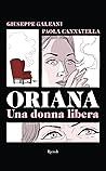 Oriana: Una donna libera