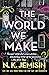 The World We Make (Great Ci...