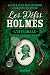 Les Défis Holmes : L'Intégrale