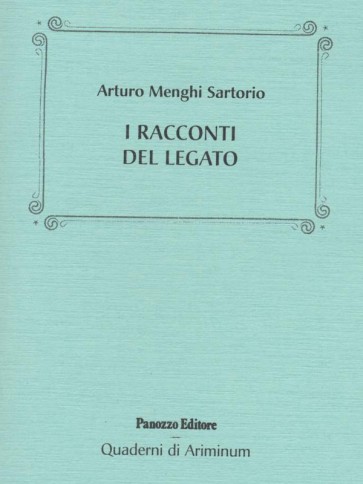 I racconti del legato: Notarelle riminesi dell'Ottocento (Paperback)