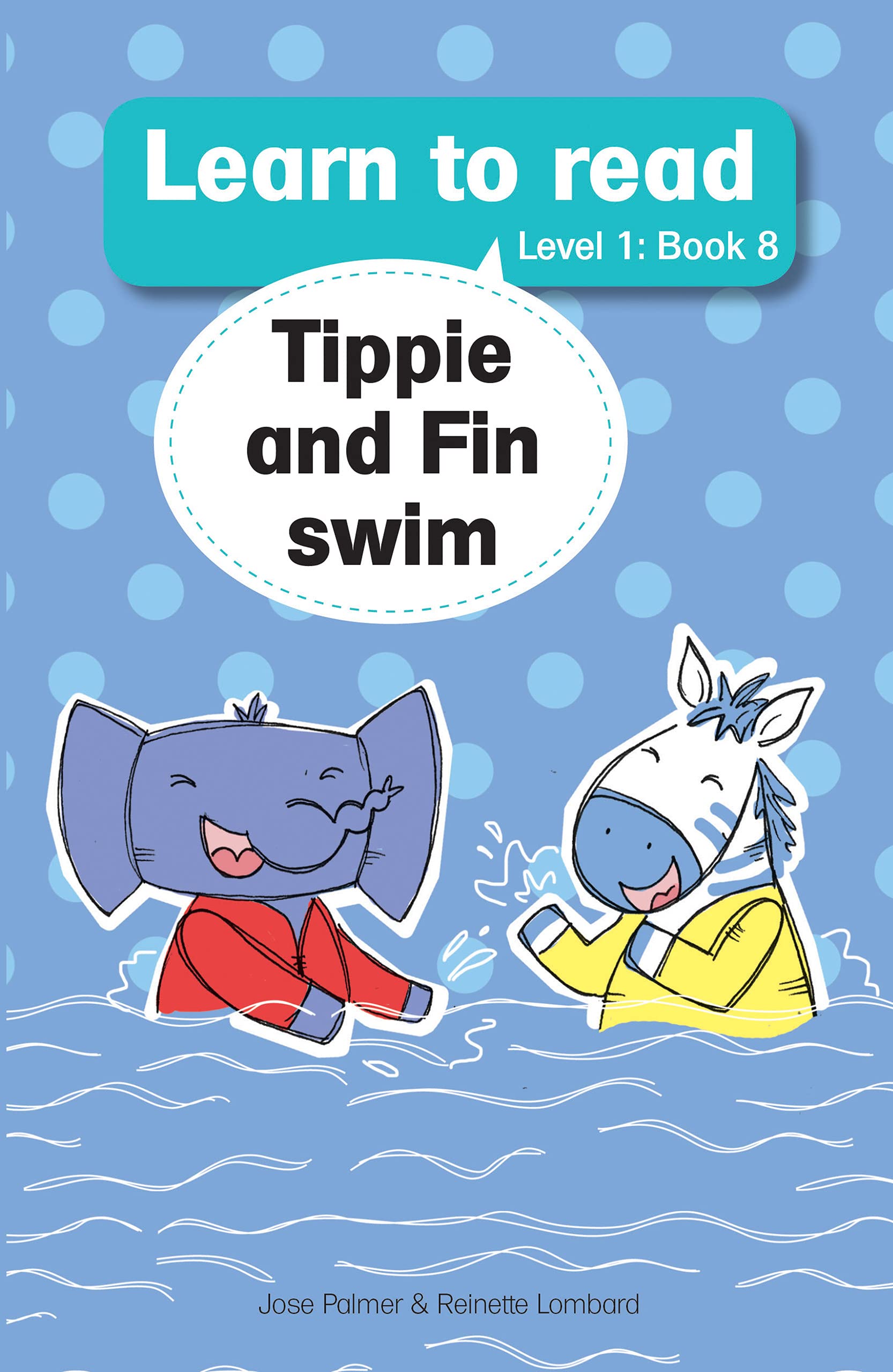 Learn to Read (Level 1 Big Book 8): Tippie and Fin swim