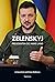 Zelenskyj: Presidenten og hans land