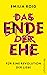 Das Ende der Ehe: Für eine ...